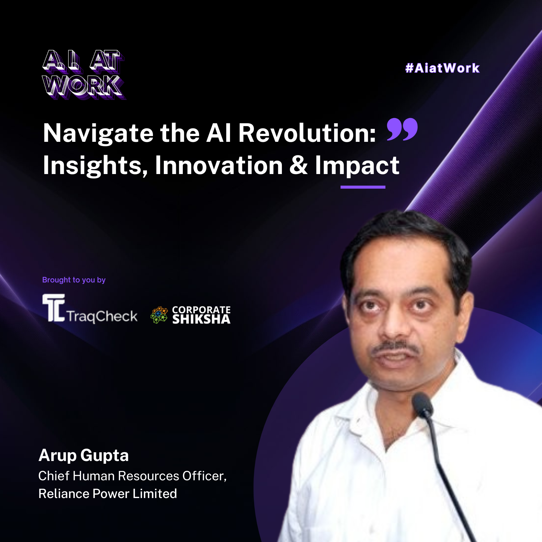 Arup Gupta (Reliance Power Limited), Joins the AI at Work Community ...